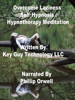 cover image of Overcome Laziness Self Hypnosis Hypnotherapy Meditation